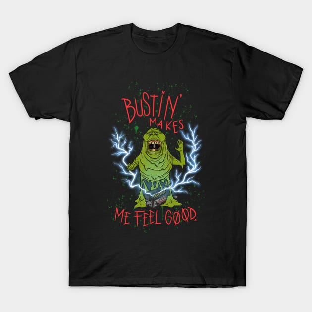 Bustin' Makes Me Feel Good- Slimer T-Shirt by Halftone Horror